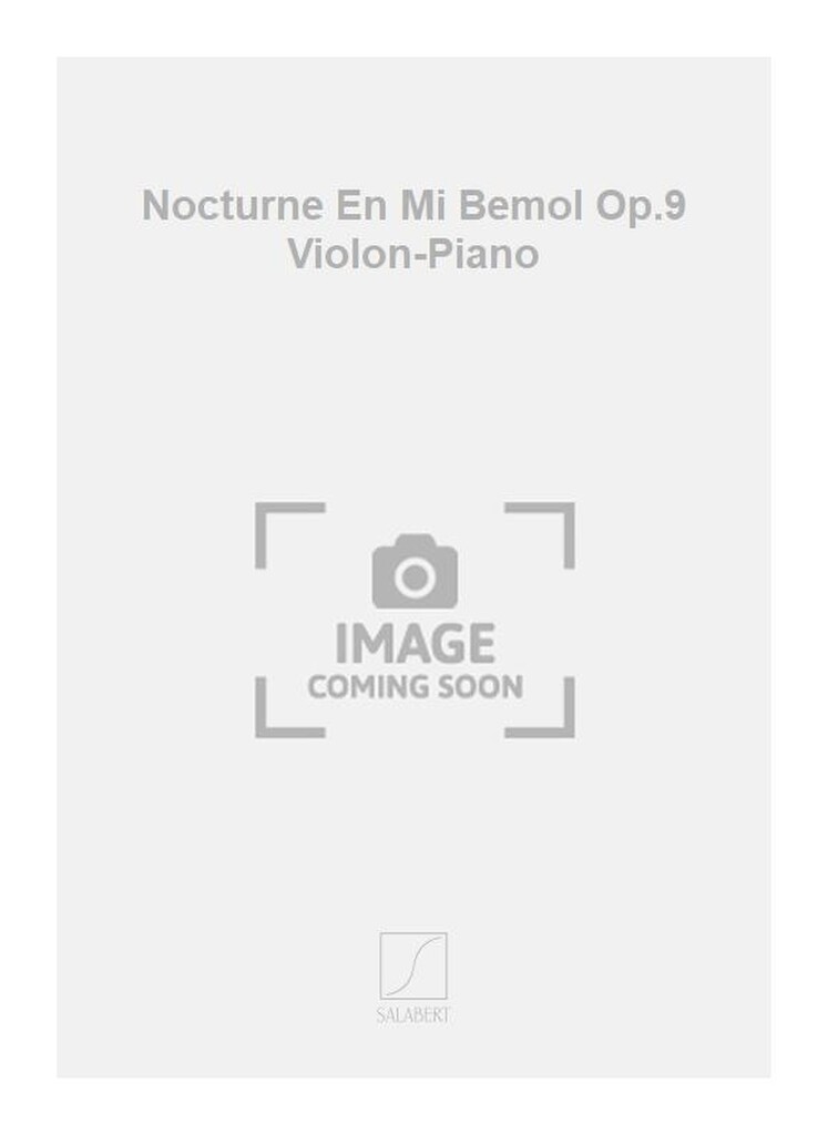 Nocturne En Mi Bemol Op.9 Violon-Piano